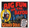 Big Fun on the Bayou CD