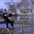 Quat' Cinq Coups - Chansons Francadiennes CD