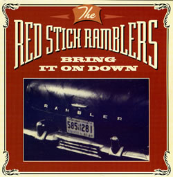 Red Stick Ramblers Bring it on Down CD